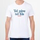 TEE TEL PÈRE TEL FILS BLANC MONSIEUR TSHIRT